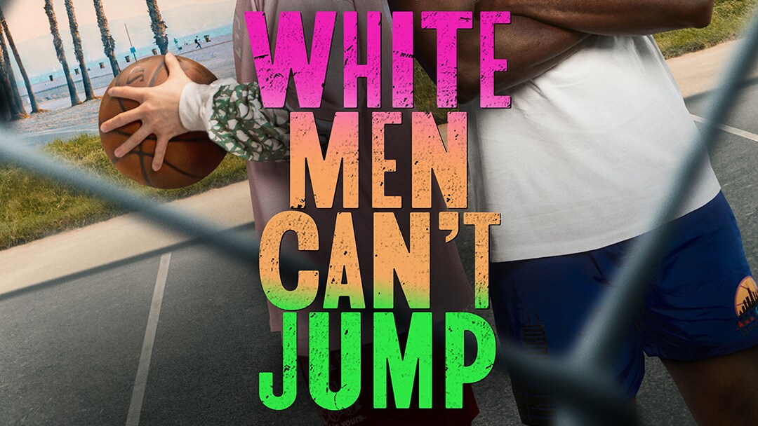    TRAILER AND POSTER RELEASED TODAY FOR  20TH CENTURY STUDIOS’ “WHITE MEN CAN’T JUMP”