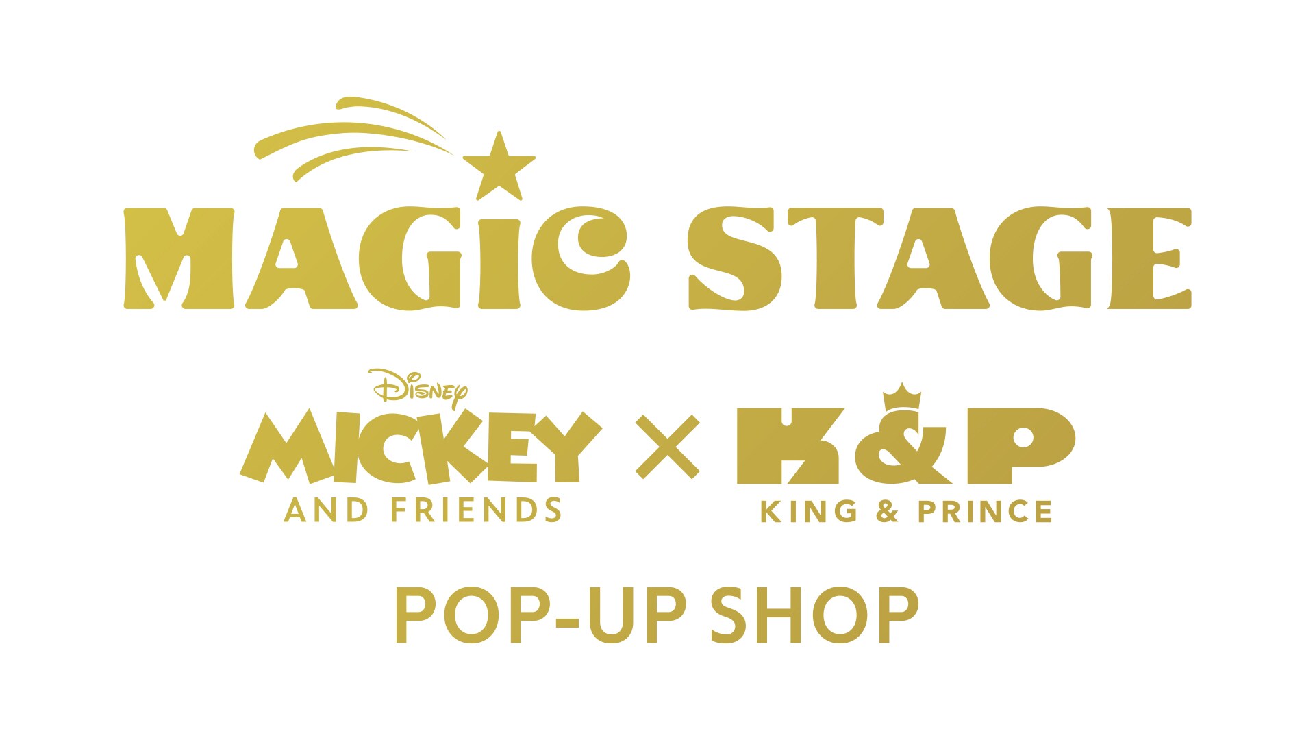 Mickey & Friends × King & Prince》POP-UP SHOP「MAGIC STAGE」開催
