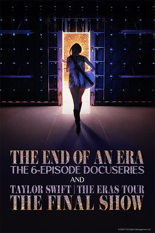 Taylor Swift The Final Show & The End of an Era | Now Streaming