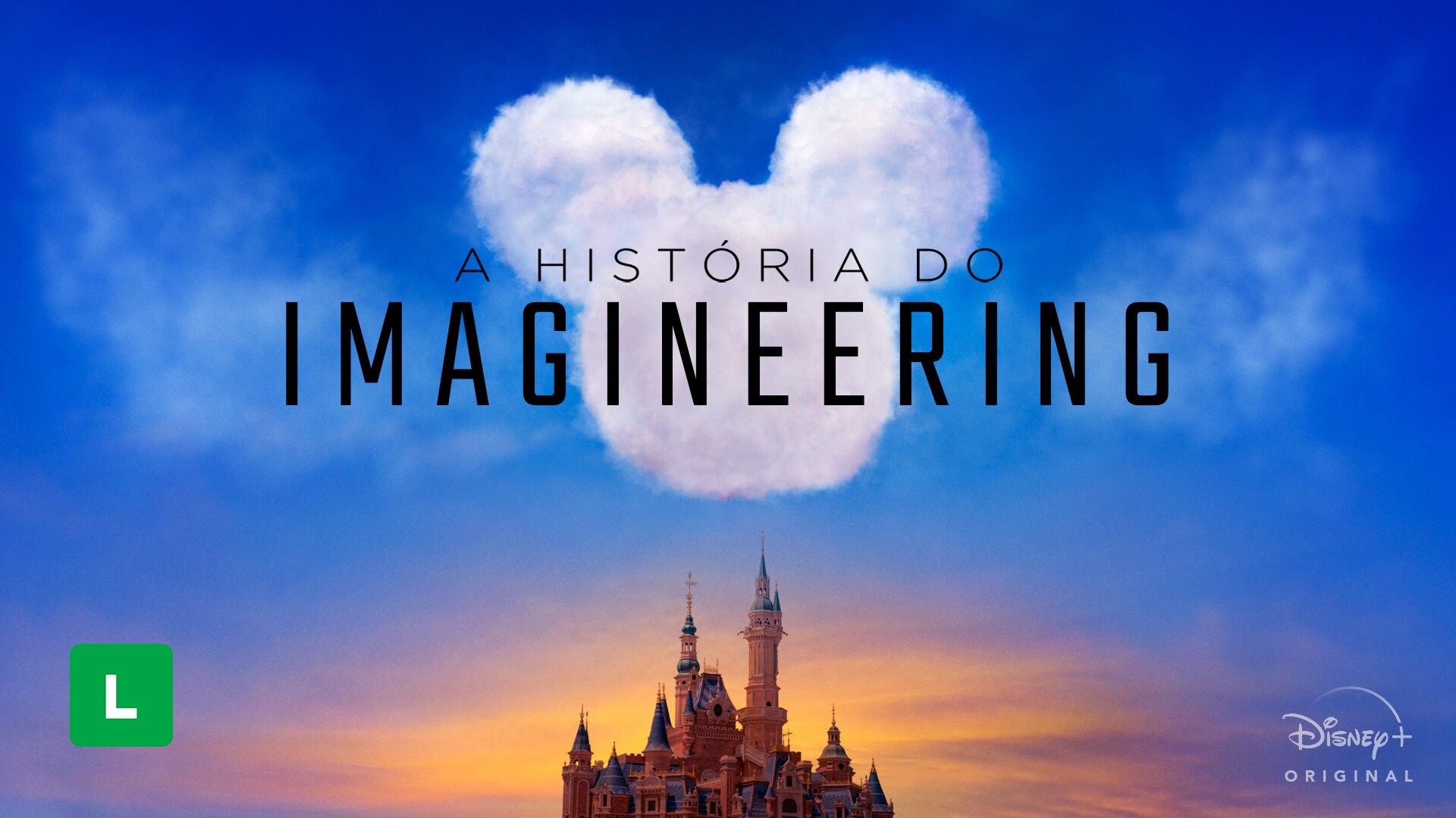A História do Imagineering | Disponível no Disney+