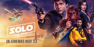 Solo: A Star Wars Story: In Cinemas May 23
