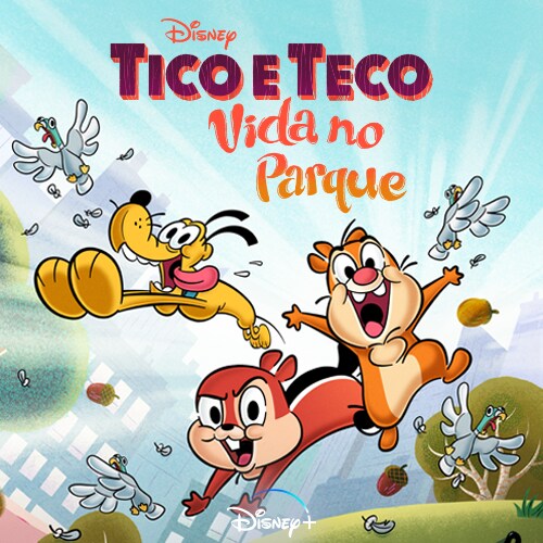 Tico e Teco - Vida no Parque