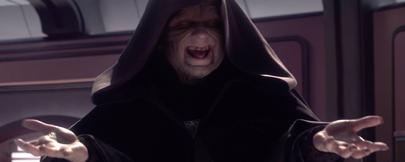 The Emperor holds out his hands as he speaks in Revenge of the Sith.