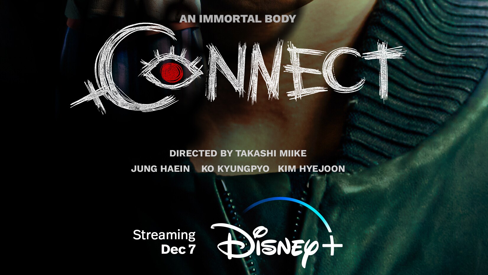KOREAN ORIGINAL THRILLER “CONNECT” NOW STREAMING EXCLUSIVELY ON DISNEY+