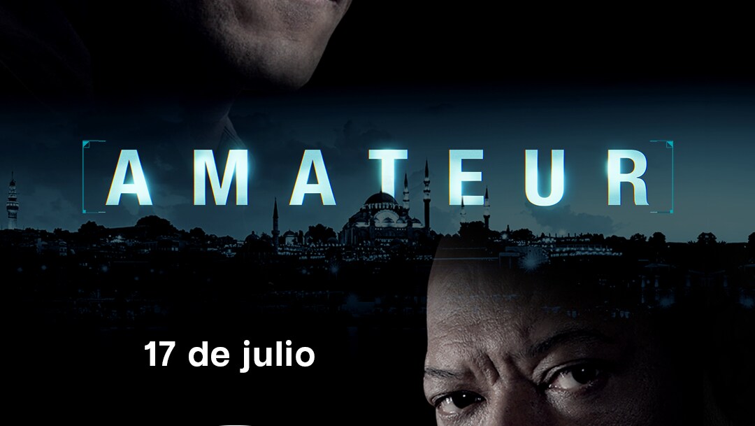 AMATEUR  EL THRILLER DE ESPIONAJE LLEGA EN EXCLUSIVA EL 17 DE JULIO A DISNEY+