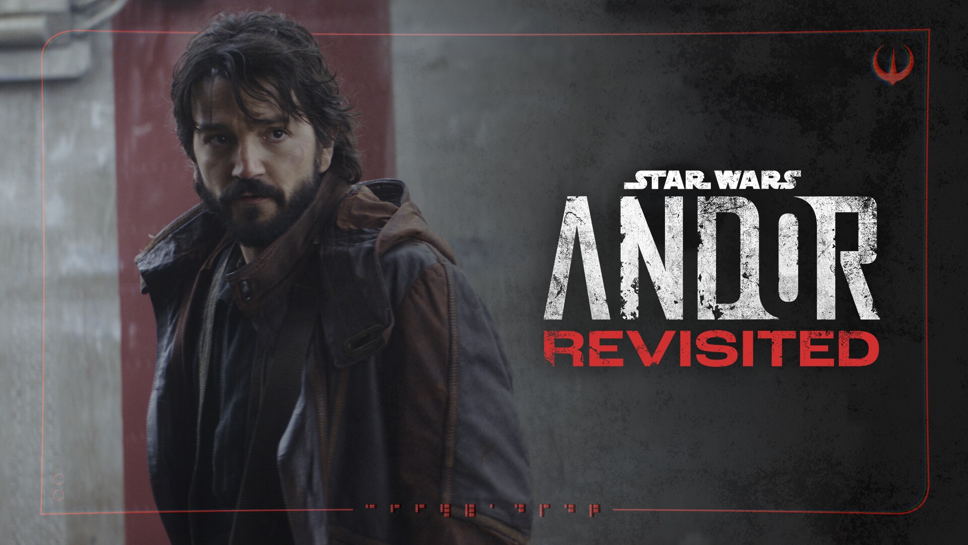 Andor Revisited: Meet Cassian Andor - Exploring the First Arc of Season 1