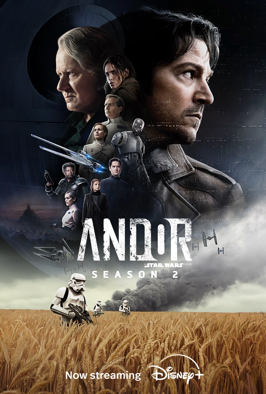 Image of Cassian Andor (actor Diego Luna) and several characters from Andor set against the Death Star. There are several Imperial stormtroopers walking through a field below with smoke rising behind them. | Andor: A Star Wars Story Season 2 | Now streaming | Disney+ | movie poster image