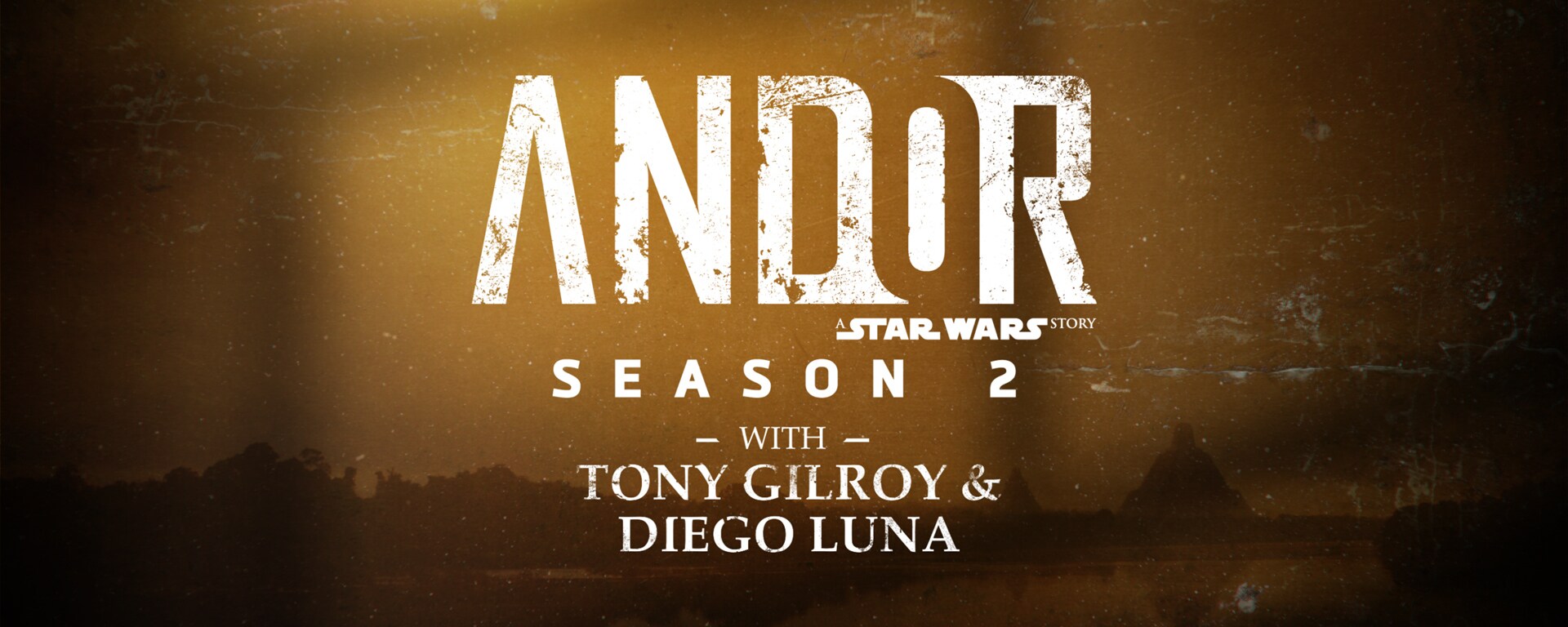 Andor Season 2 Live Stream with Tony Gilroy & Diego Luna