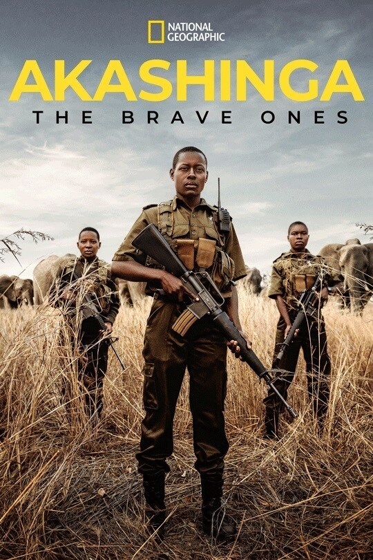 National Geographic's Akashinga: The Brave Ones poster