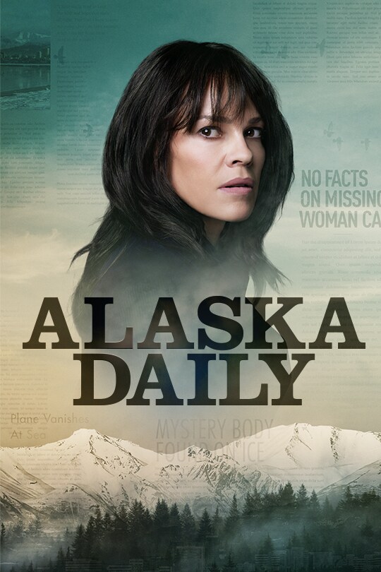 The poster art for the series Alaska Daily.