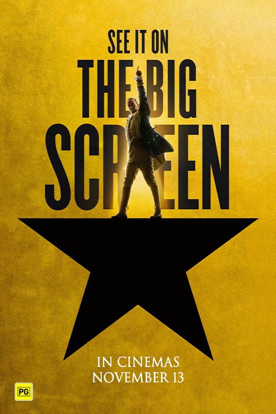 See Hamilton on the big screen at the movies in Australia & New Zealand.