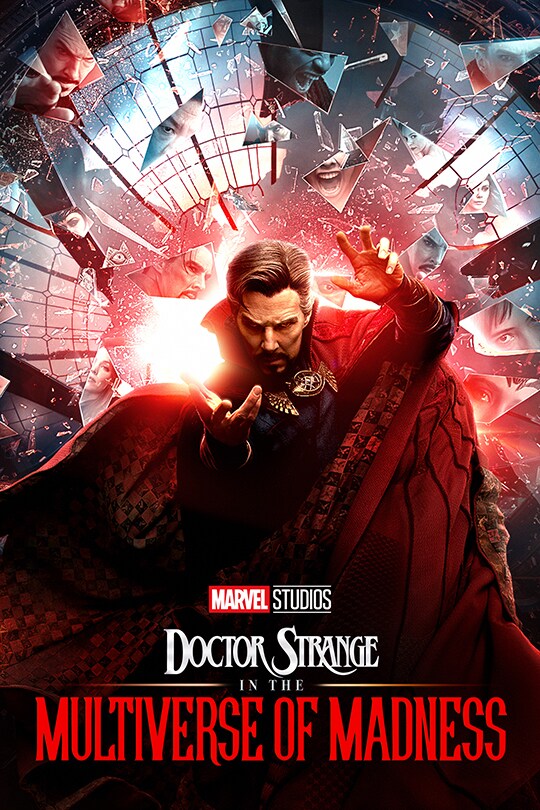 Benedict Cumberbatch as Doctor Strange motions his arm towards the camera, wearing a long red flowing coat, appearing to be creating a spell. In the background are multiple large broken pieces of glass, all featuring faces of other characters from the movie. Below Dr Strange is the title of the film 'Marvel Studios' Doctor Strange in the Multiverse of Madness' 