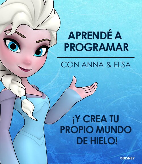 Aprendé a programar con Anna y Elsa ¡y creá tu propio mundo de hielo!