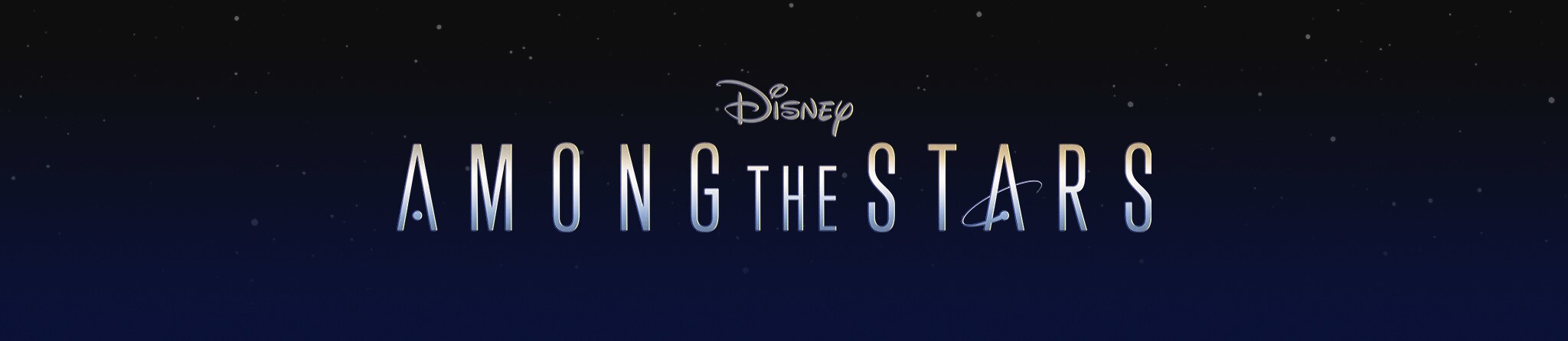 Disney | Among the Stars