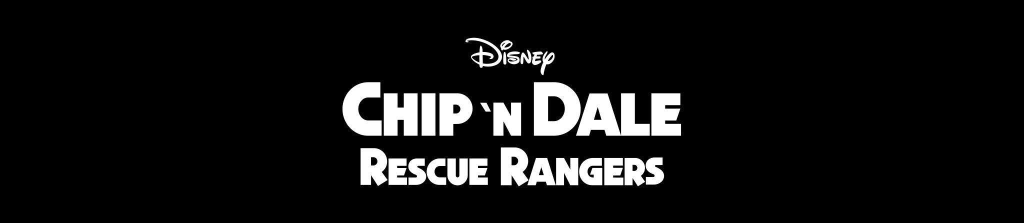 Disney | Chip 'n Dale: Rescue Rangers