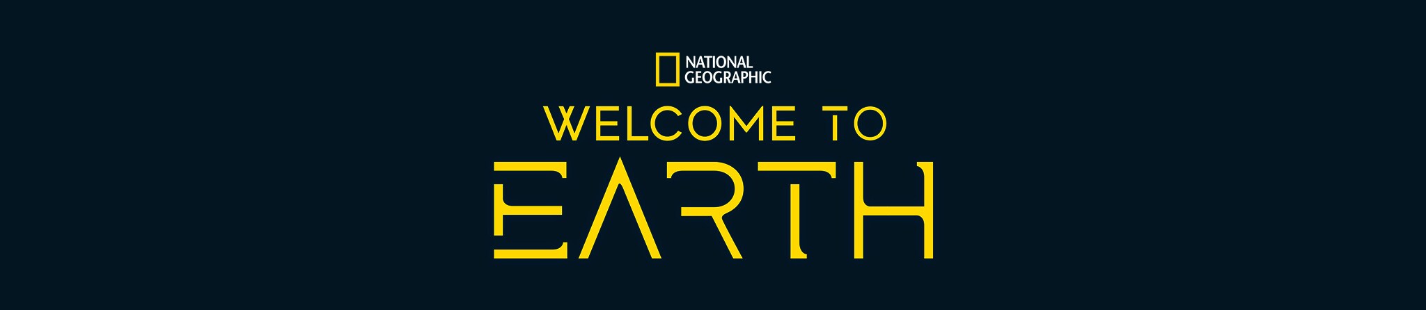 National Geographic | Welcome to Earth