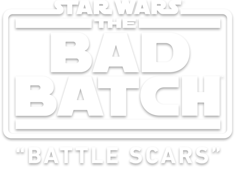 "Battle Scars" Episode Guide | The Bad Batch - Season 1, Episode 7