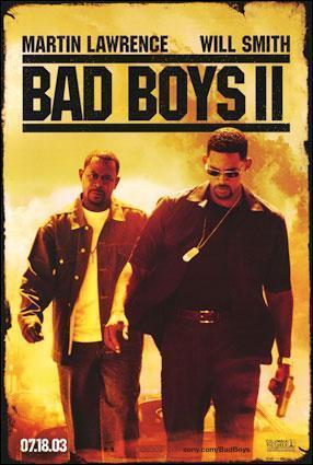 BAD BOYS 2 BAD BOYS 2
