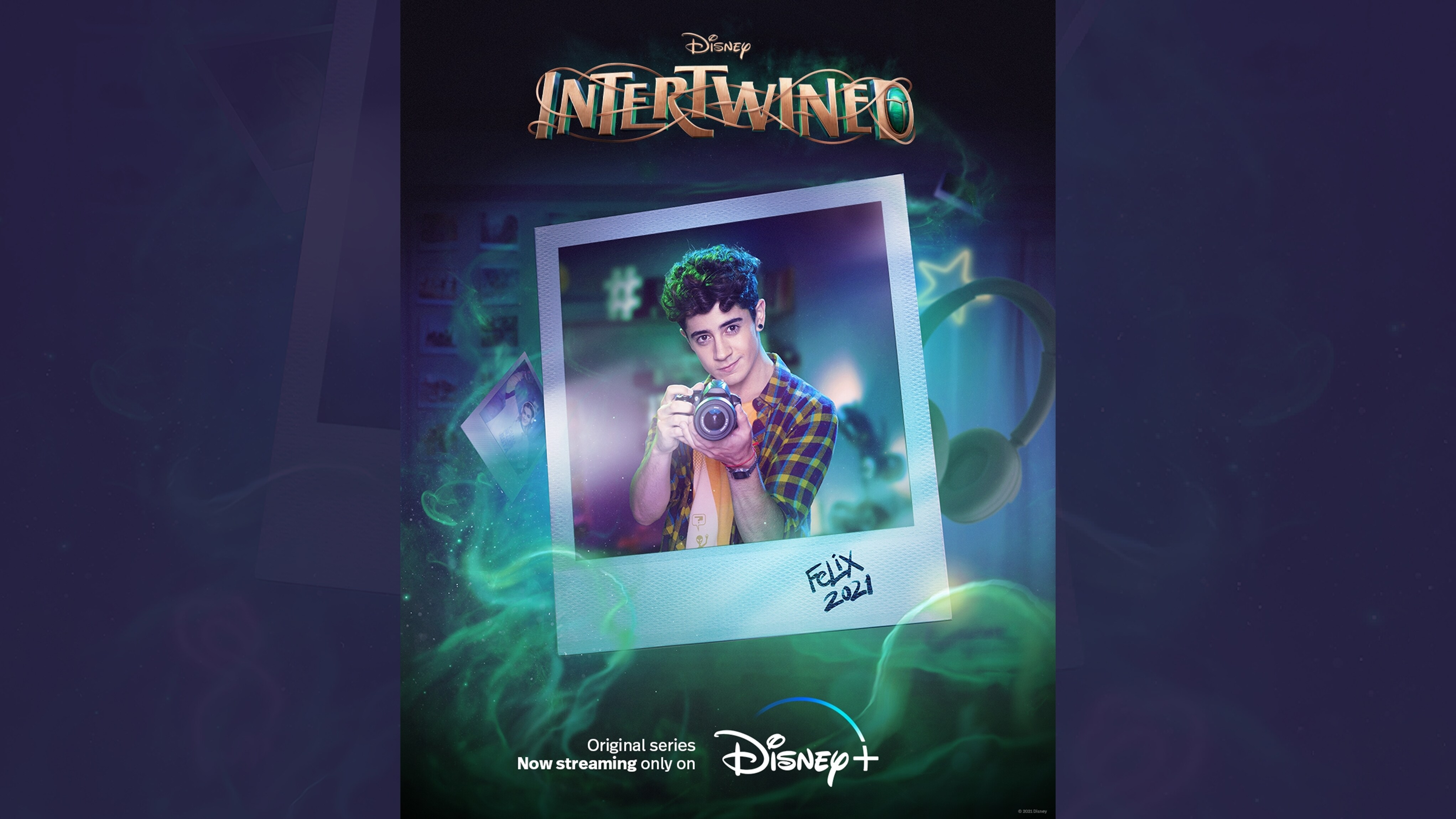 Disney | Intertwined | Felix (2021) | Original series now streaming only on Disney+