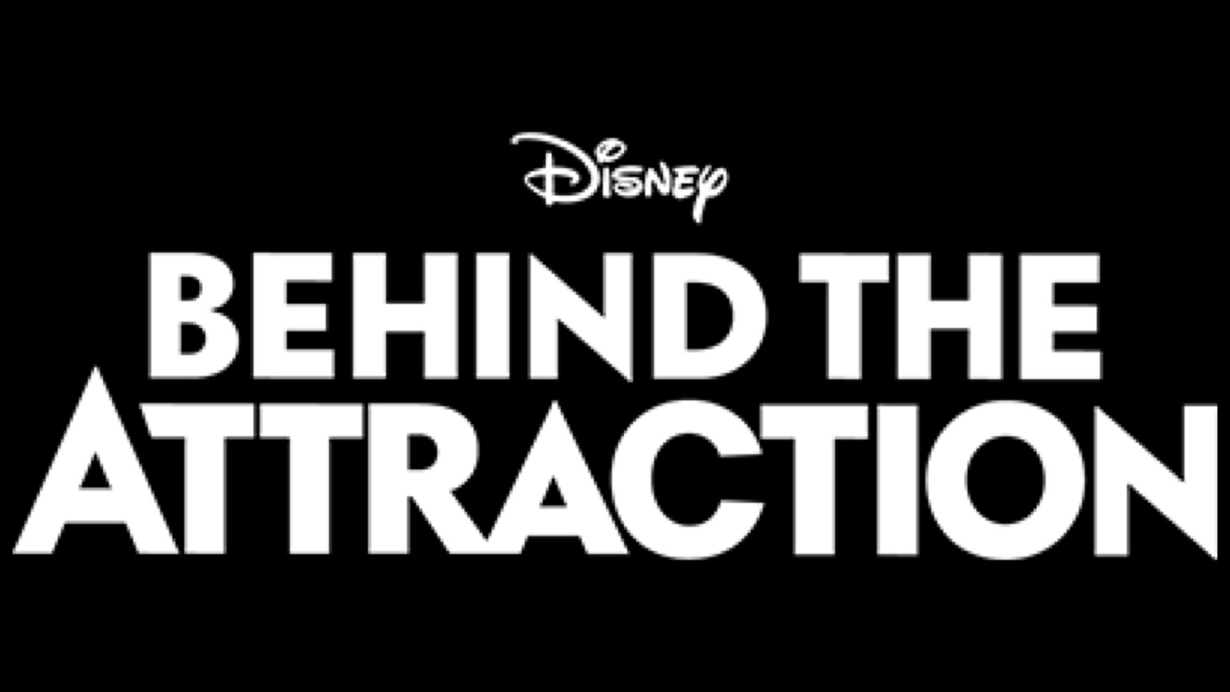 "Behind The Attraction" Trailer Teases More Disney Parks Secrets When Season 2 Premieres November 1 On Disney+