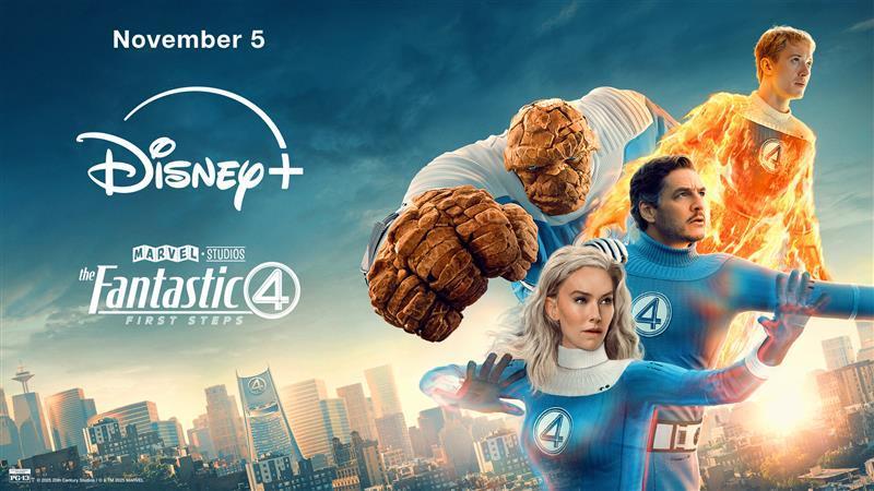 Experience the Family, the Fun, and the Fantastic! Marvel Studios’ "The Fantastic Four: First Steps" Lands Exclusively on Disney+ November 5