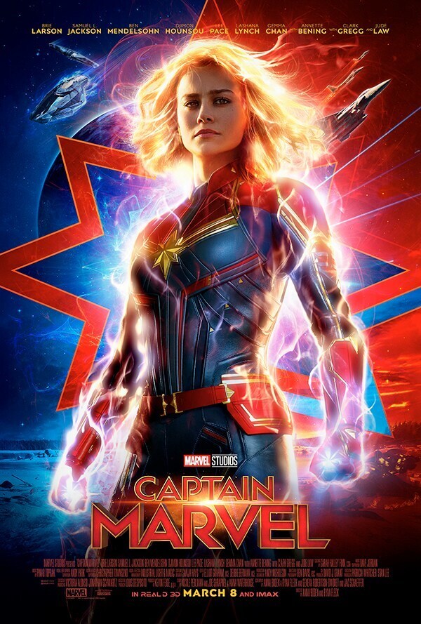 Brie Larson Samuel L. Jackson, Bem Mendelsohn, Dijmon Hounsou Lee Pace Gemma Chan, Annette Benning with Clark Gregg and Jude Law; Marvel Studios Captain Marvel in real d 3d March 8 and IMAX, Poster of Captain Marvel with blue and red background