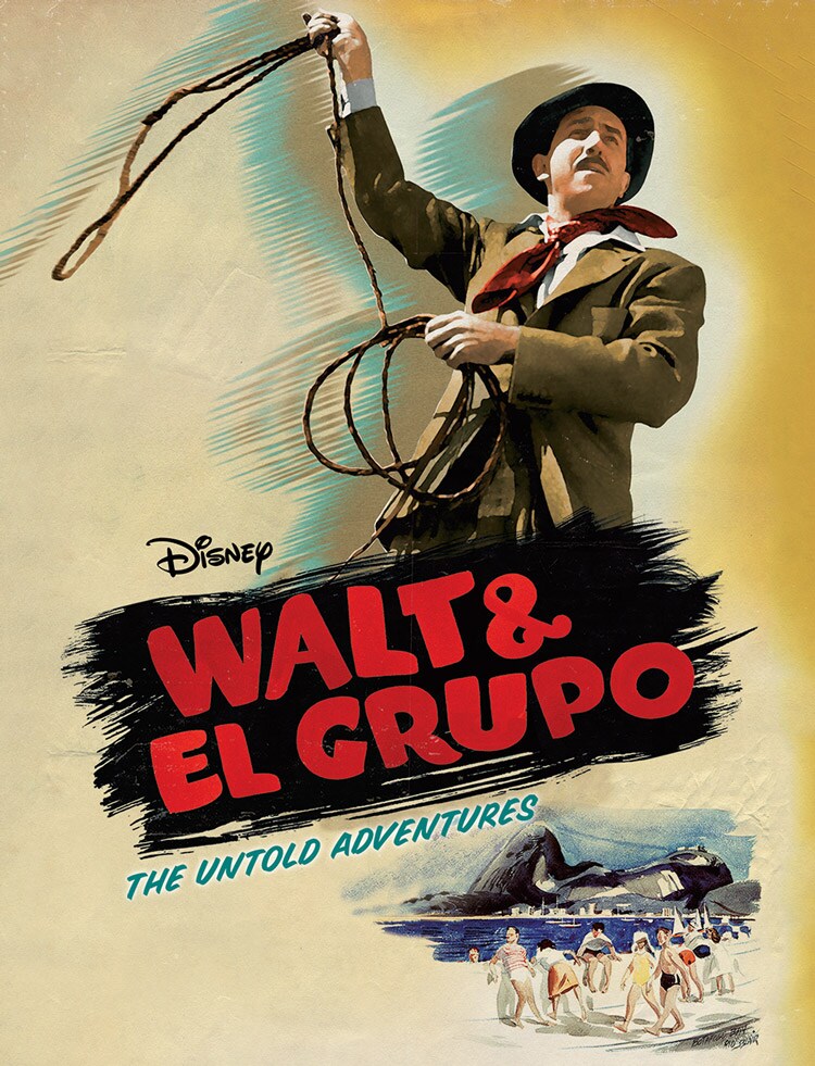 Disney Walt & El Grupo, The Untold Adventures movie poster