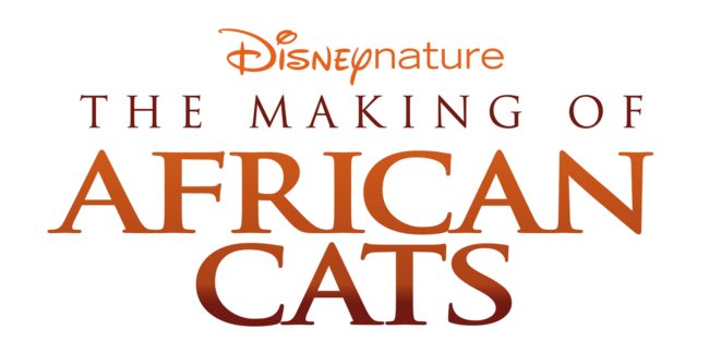Disneynature: The Making of African Cats