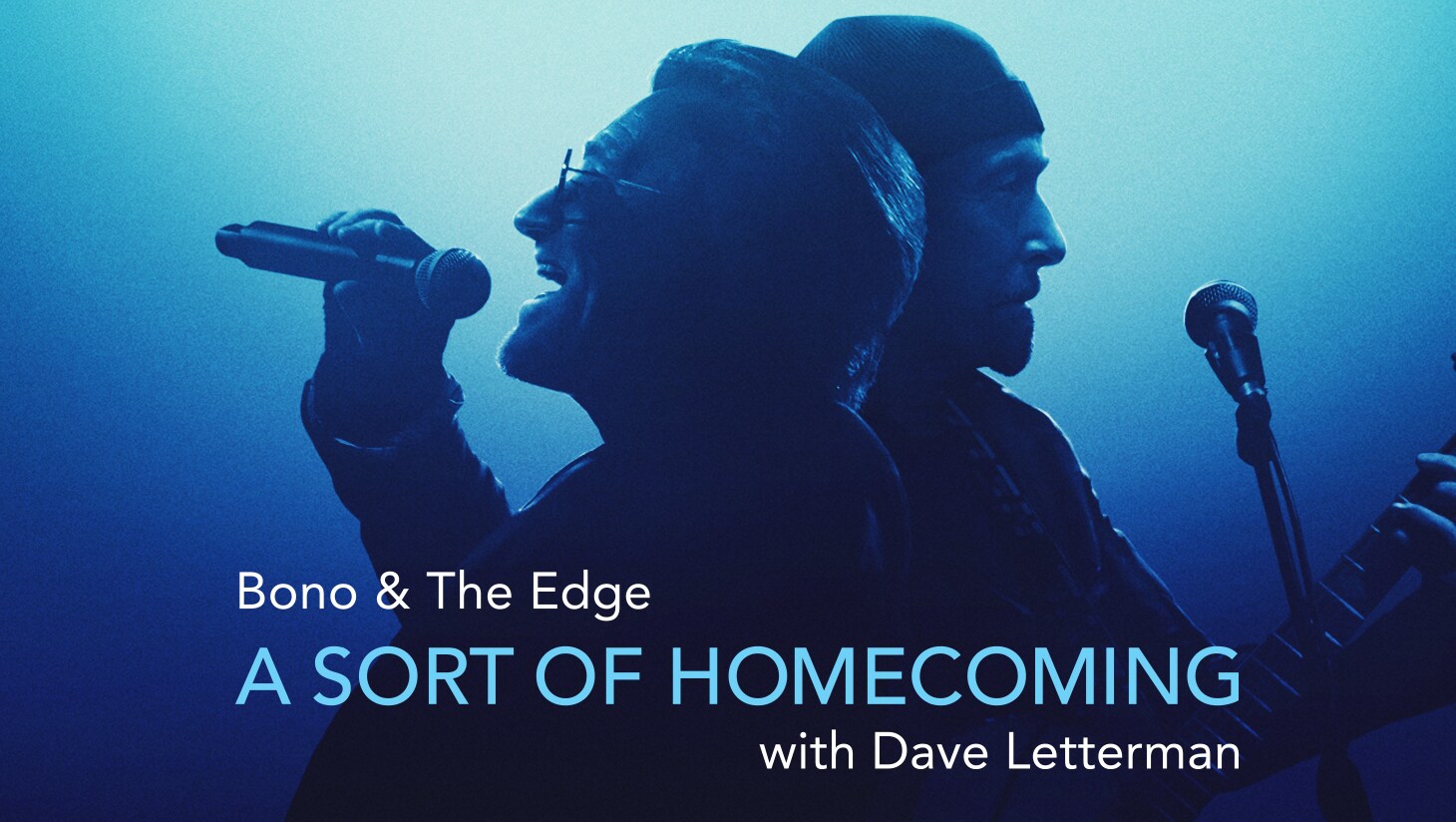 Bono & The Edge: A Sort of Homecoming con Dave Letterman