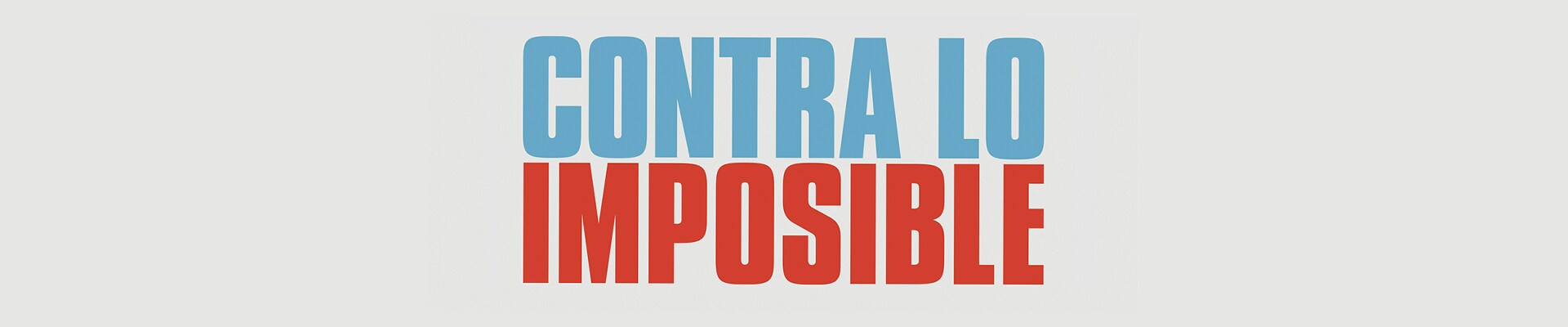 Contra lo Imposible | Disponible ahora. Solo en Disney+