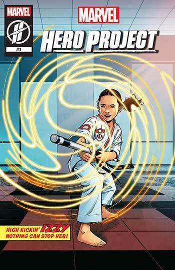 Marvel's Hero Project Season 1: High-Kickin' Izzy