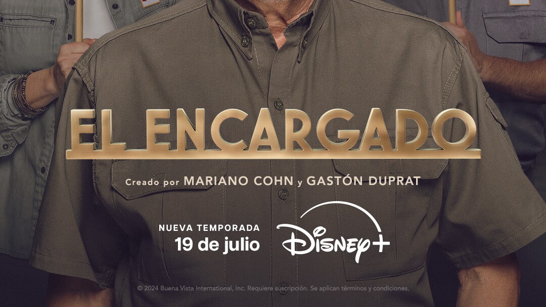 "EL ENCARGADO" LA TERCERA TEMPORADA LLEGA A DISNEY+ EL 19 DE JULIO