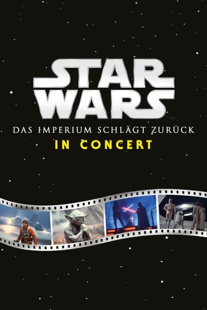 Star Wars V in Concert - Das Imperium schlägt zurück