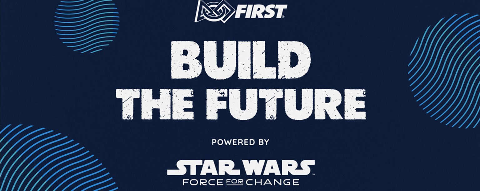 Build the Future powered by Star Wars: Force for Change logo
