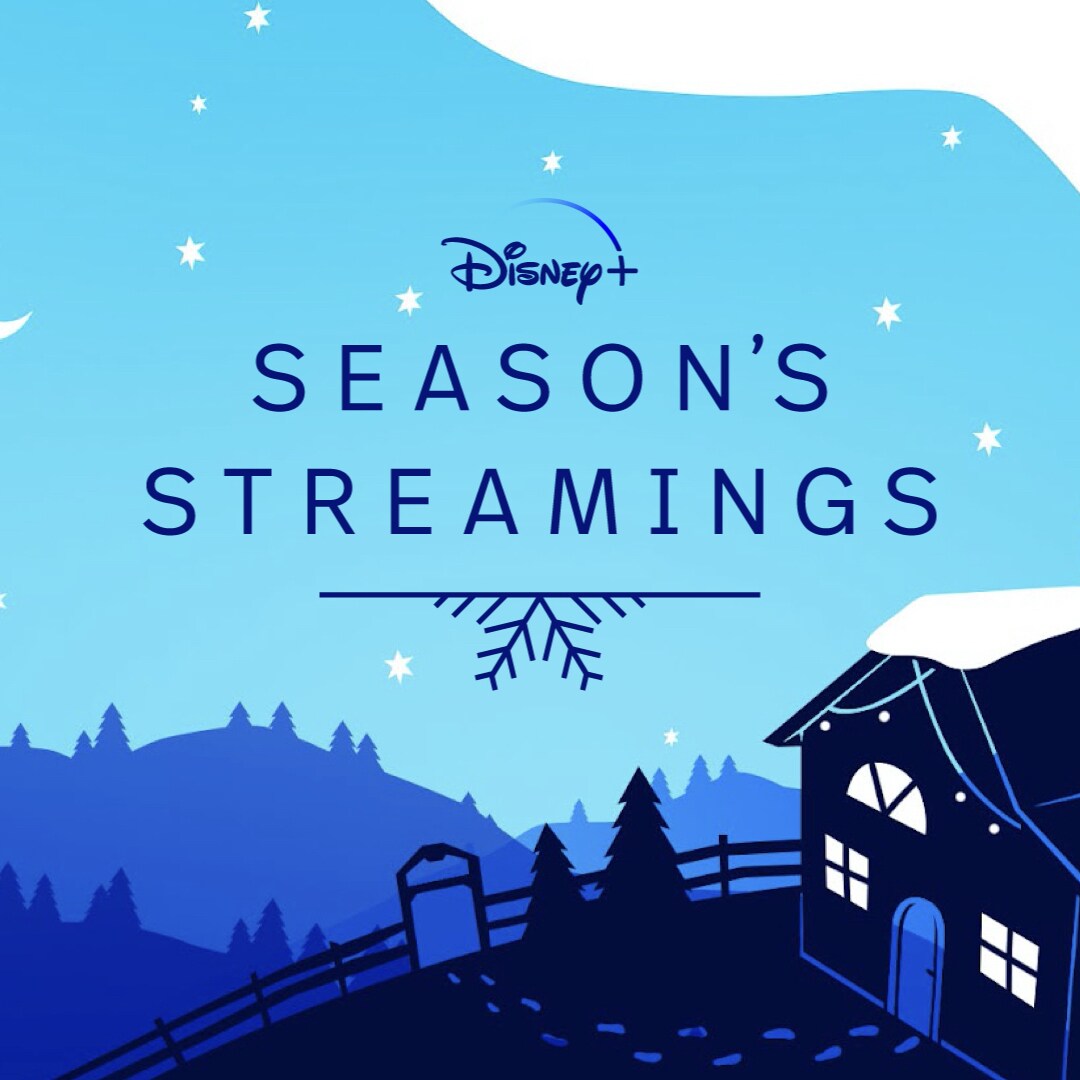 Disney+ Season's Streamings Celebration - The Momma Diaries