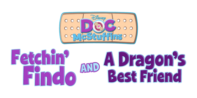 Doc McStuffins: Fetchin' Findo / A Dragon's Best Friend