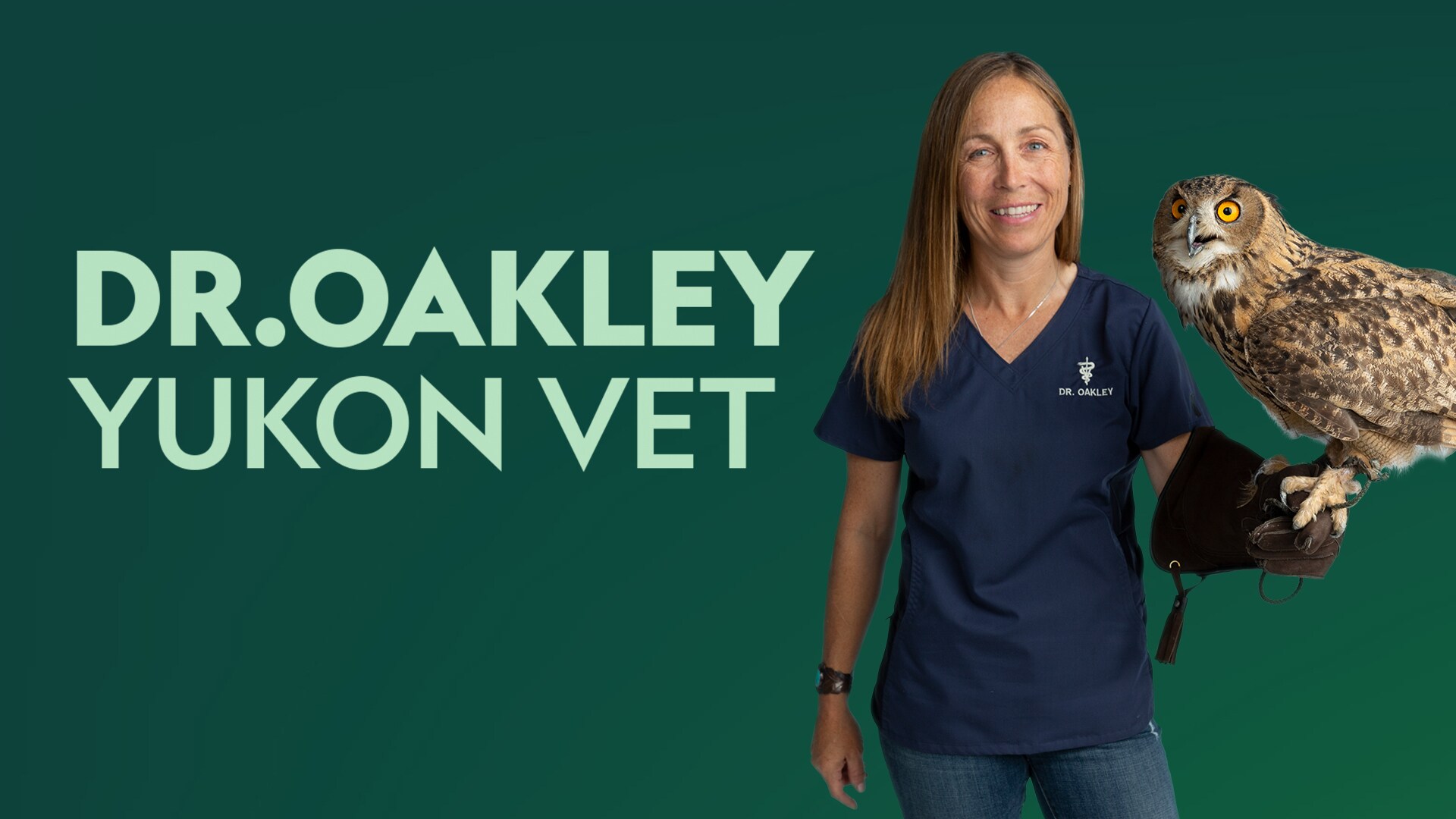 Dr. Oakley, Yukon Vet | National Geographic FYC