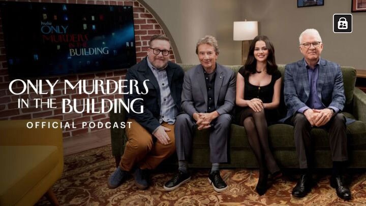 Only Murders in the Building Official Podcast
