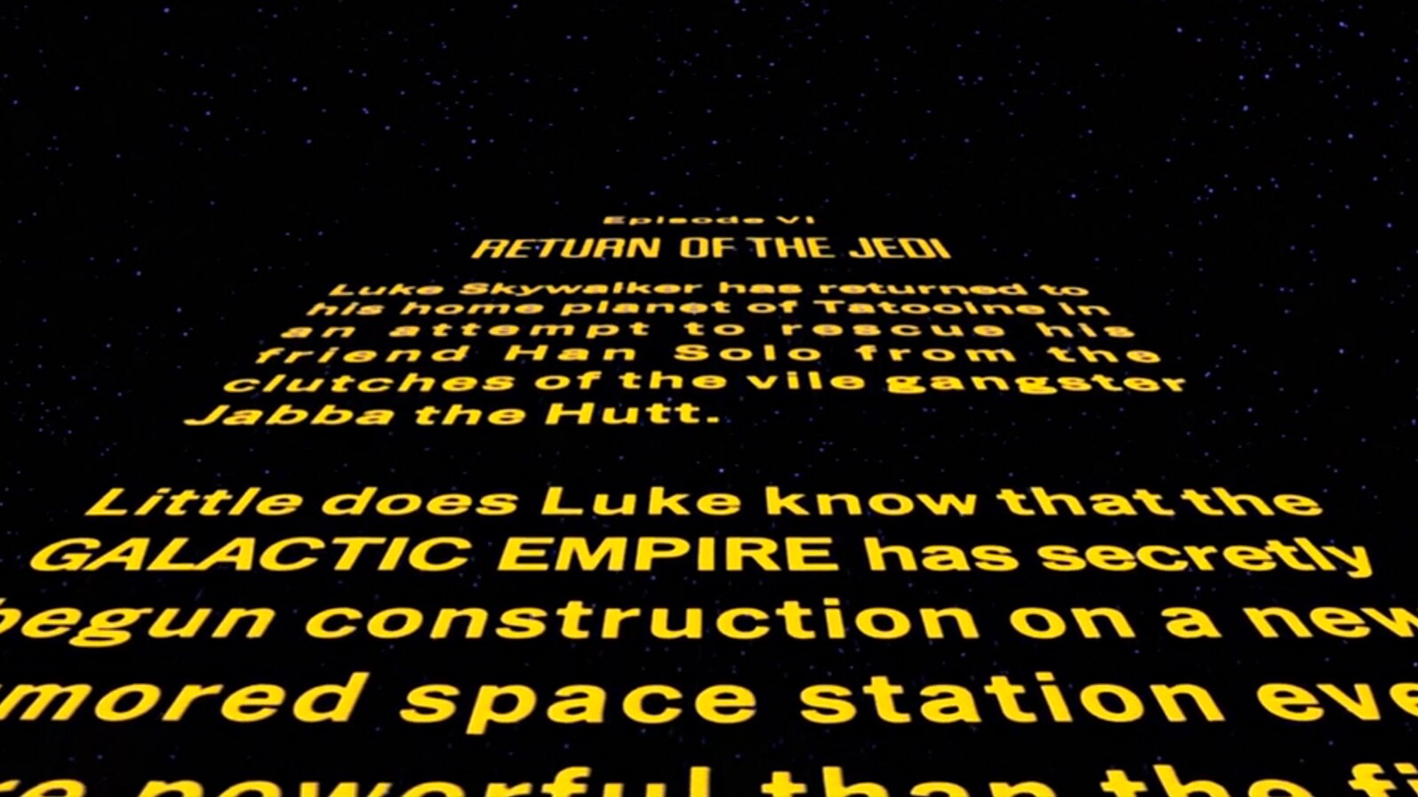 Star Wars: Episode VI Return of the Jedi - Opening Crawl