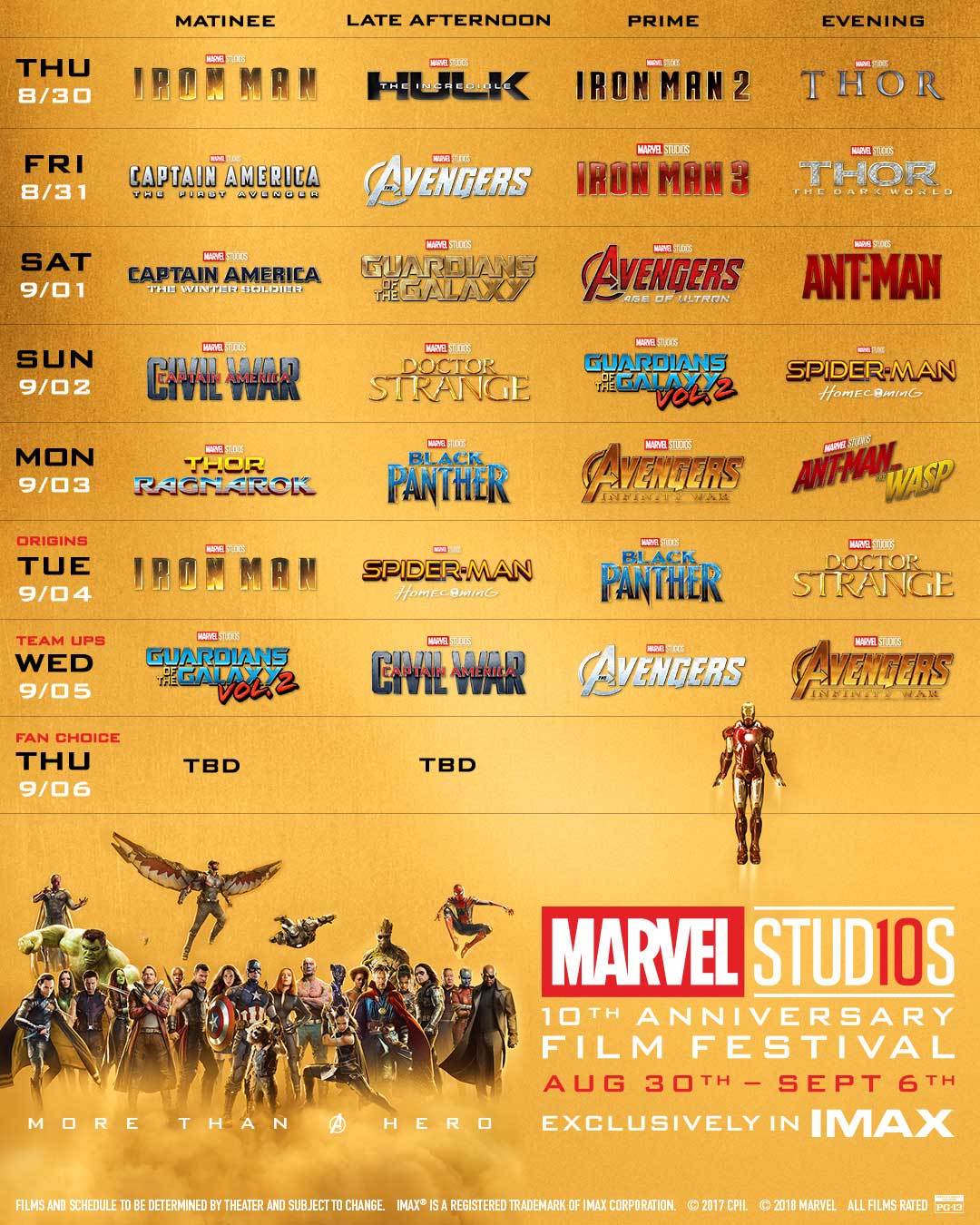 Schedule of  movie showings for Marvel Studios 10th anniversary film festival aug 20th - Sept 6th exclusively in IMAX  with various Marvel Cinematic Universe Heroes