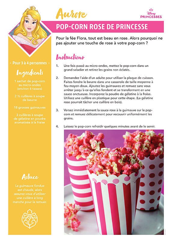Une fiche recette intitulée "Pop-corn rose de princesse" inspirée d’Aurore dans le film La Belle au bois dormant de Disney, avec du pop-corn aromatisé à la fraise.