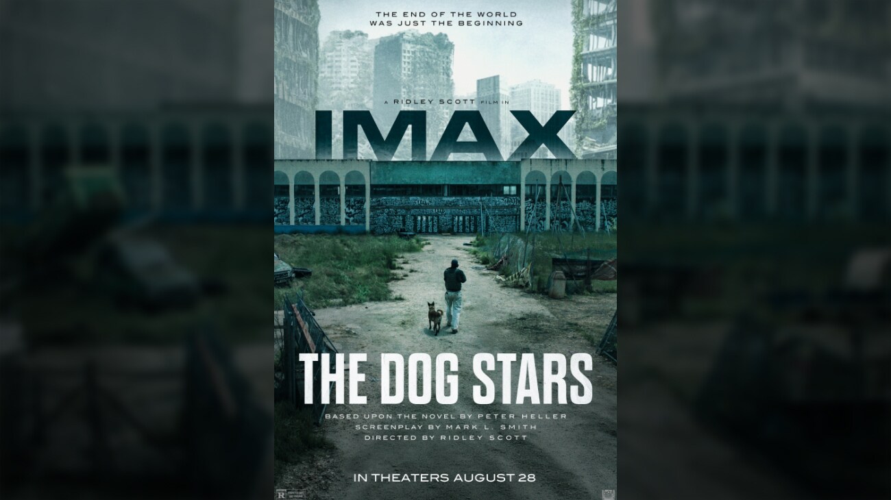 Image of an individual with a dog by their side walking down a deserted road towards a foreboding looking city landscape. | The end of the world was just the beginning. | A Ridley Scott film in IMAX | The Dog Stars | Based upon the novel by Peter Heller | Screenplay by Mark L. Smith | Directed by Ridley Scott | In theaters August 28 | Rated R | movie poster