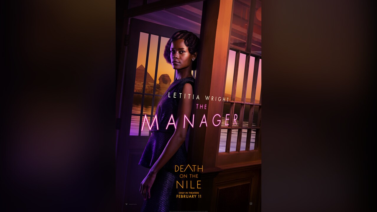 Letitia Wright | The Manager | Death on the Nile | Only in theaters February 11