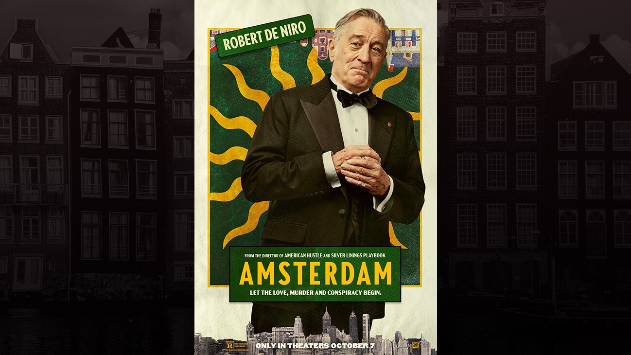 Robert De Niro | From the director of American Hustle and Sliver Linings Playbook | Amsterdam | Let the love, murder and conspiracy begin. | Only in theaters October 7 | movie poster
