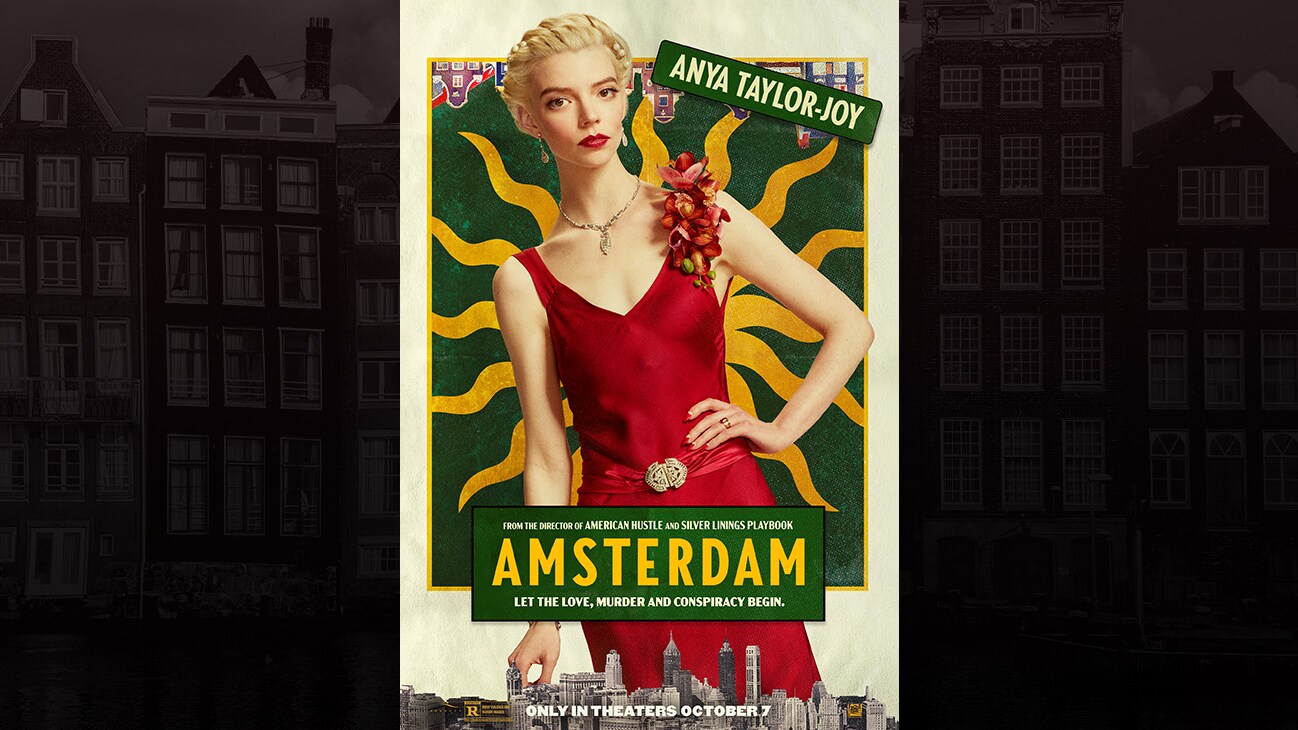 Anya Taylor-Joy | From the director of American Hustle and Sliver Linings Playbook | Amsterdam | Let the love, murder and conspiracy begin. | Only in theaters October 7 | movie poster