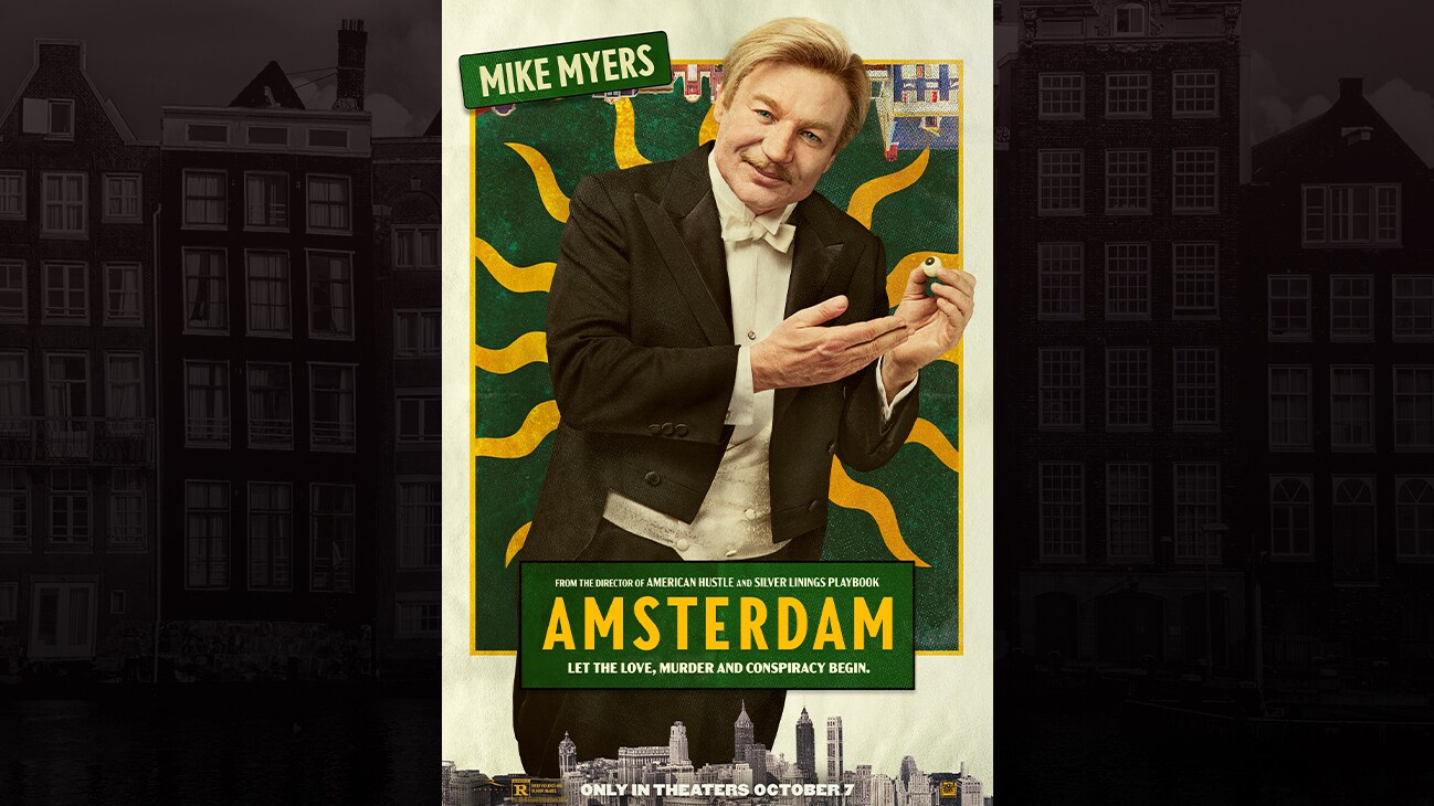Mike Myers | From the director of American Hustle and Sliver Linings Playbook | Amsterdam | Let the love, murder and conspiracy begin. | Only in theaters October 7 | movie poster