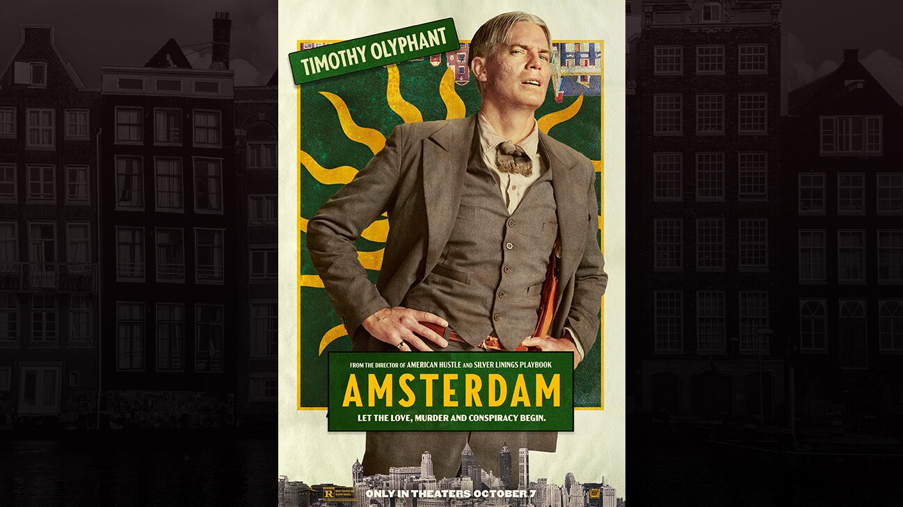 Timothy Olyphant | From the director of American Hustle and Sliver Linings Playbook | Amsterdam | Let the love, murder and conspiracy begin. | Only in theaters October 7 | movie poster