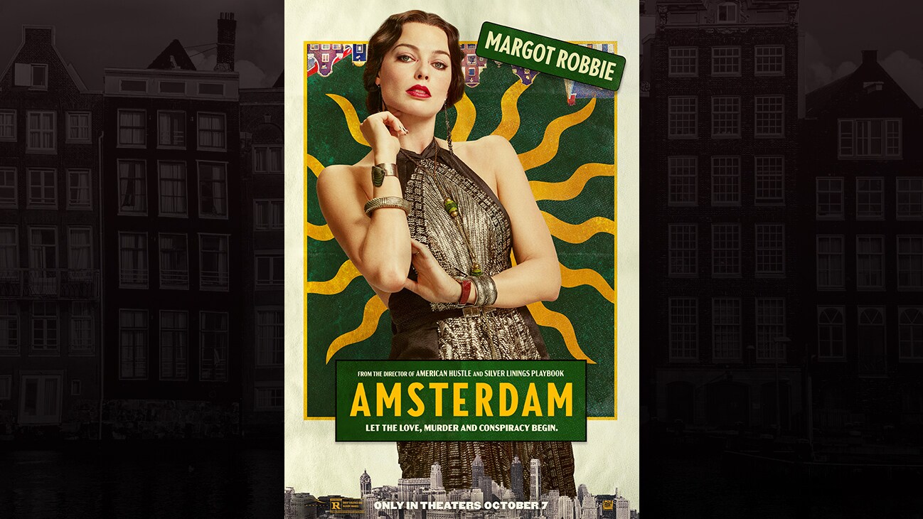 Margot Robbie | From the director of American Hustle and Sliver Linings Playbook | Amsterdam | Let the love, murder and conspiracy begin. | Only in theaters October 7 | movie poster
