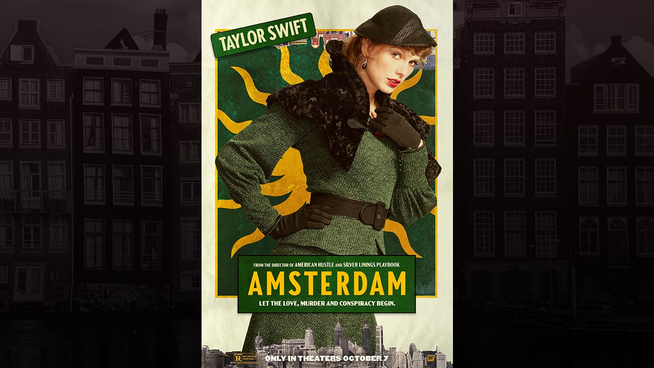 Taylor Swift | From the director of American Hustle and Sliver Linings Playbook | Amsterdam | Let the love, murder and conspiracy begin. | Only in theaters October 7 | movie poster