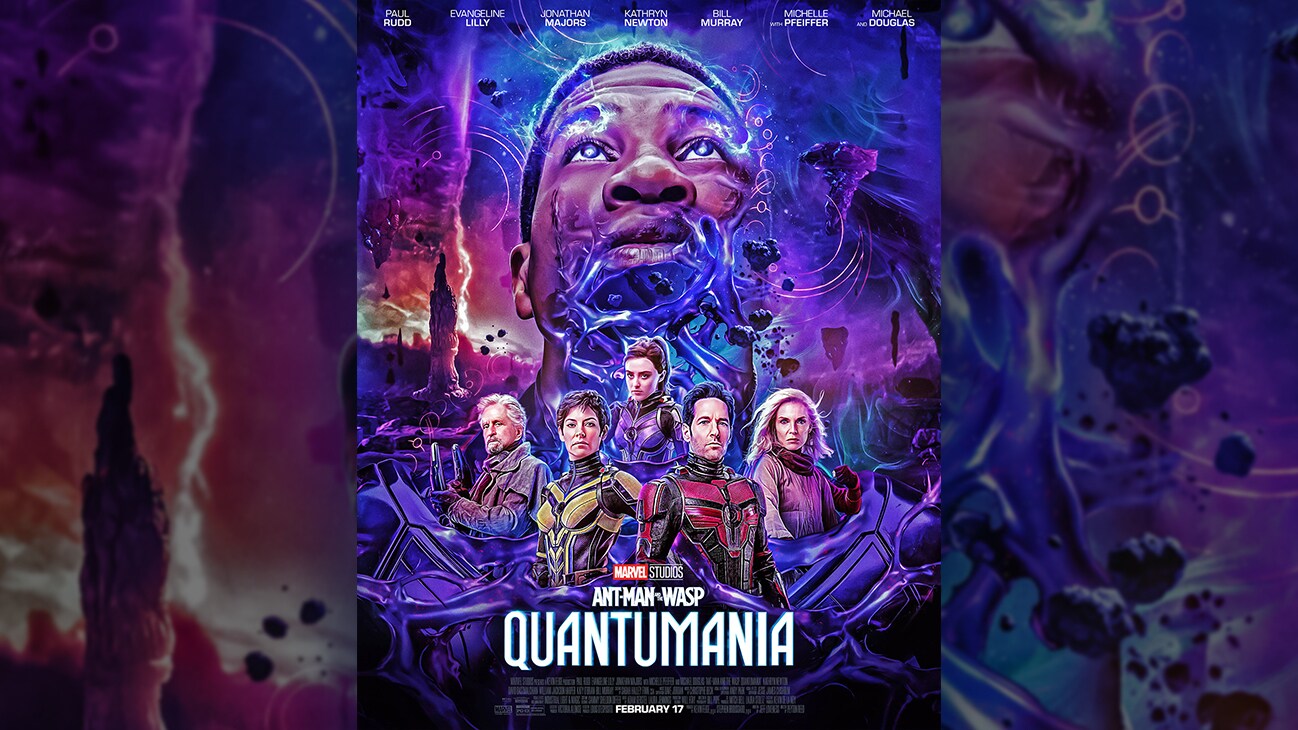 Paul Rudd | Evangeline Lilly | Jonathan Majors | Kathryn Newton | Bill Murray | with Michelle Pfeiffer | and Michael Douglas | Marvel Studios | Ant-Man and The Wasp: Quantumania | February 17